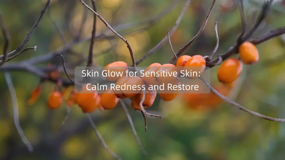 Skin Glow for Sensitive Skin: Calm Redness and Restore